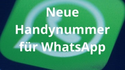 Neue Handynummer für WhatsApp